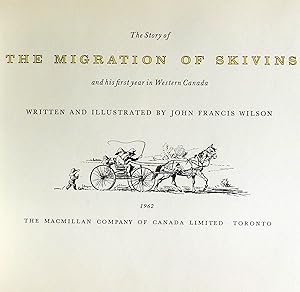Bild des Verkufers fr The Story of the Migration of Skivins and his first year in Western Canada zum Verkauf von Argyl Houser, Bookseller