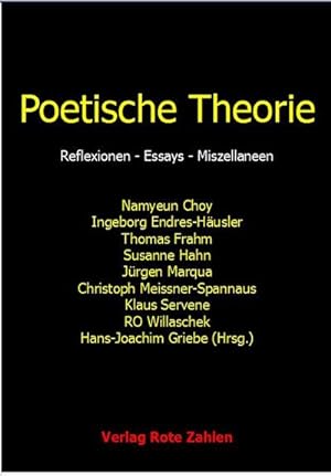 Imagen del vendedor de Poetische Theorie : Reflexionen - Essays - Miszellaneen a la venta por AHA-BUCH GmbH