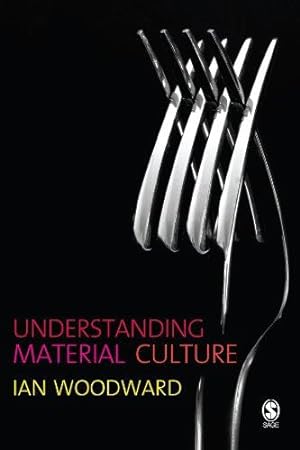 Imagen del vendedor de Understanding Material Culture a la venta por WeBuyBooks