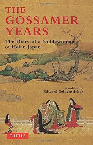 Image du vendeur pour The Gossamer Years: Diary of a Noblewoman of Heian Japan (Tuttle Classics): The Diary of a Noblewoman of Heian Japan mis en vente par WeBuyBooks