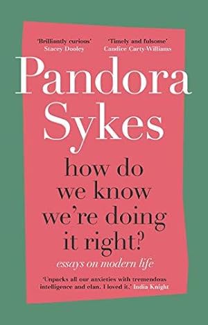 Image du vendeur pour How Do We Know We're Doing It Right?: the Sunday Times bestseller mis en vente par WeBuyBooks