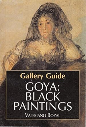 Bild des Verkufers fr Goya: Black Paintings zum Verkauf von WeBuyBooks