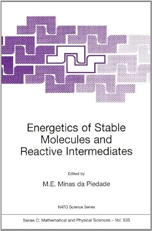 Seller image for Energetics of Stable Molecules and Reactive Intermediates (Nato Science Series C:) [Paperback ] for sale by booksXpress