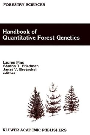 Imagen del vendedor de Handbook of Quantitative Forest Genetics (Forestry Sciences (39)) [Hardcover ] a la venta por booksXpress