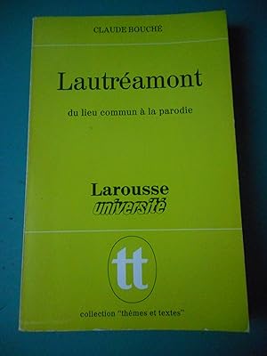 Image du vendeur pour Lautreamont - Du lieu commun a la parodie mis en vente par Frederic Delbos