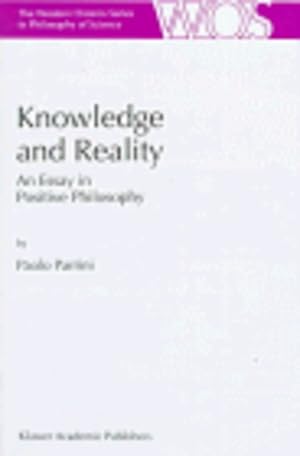 Bild des Verkufers fr Knowledge and Reality: An Essay in Positive Philosophy (The Western Ontario Series in Philosophy of Science) by Paolo Parrini [Hardcover ] zum Verkauf von booksXpress
