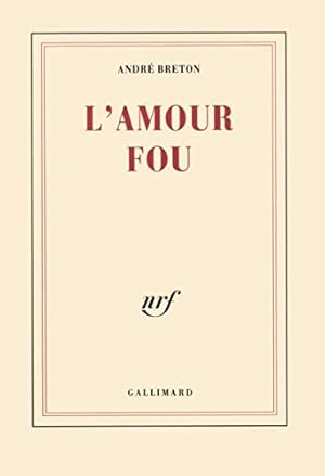 Imagen del vendedor de L'Amour fou a la venta por WeBuyBooks