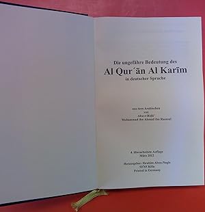 Immagine del venditore per Der edle Quran - Die ungefhre Bedeutung des Al-Quran Al-Karim in deutscher Sprache venduto da biblion2