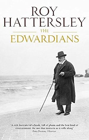 Seller image for The Edwardians: Biography of the Edwardian Age for sale by WeBuyBooks