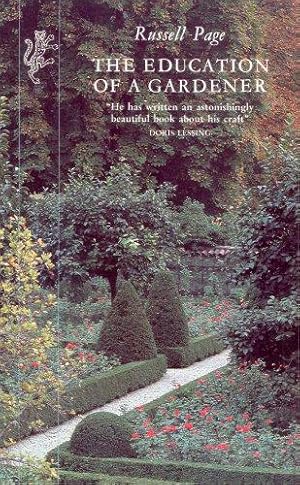 Immagine del venditore per The Education of a Gardener venduto da WeBuyBooks