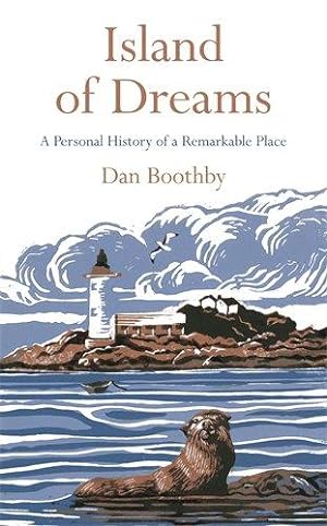 Bild des Verkufers fr Island of Dreams: A Personal History of a Remarkable Place zum Verkauf von WeBuyBooks