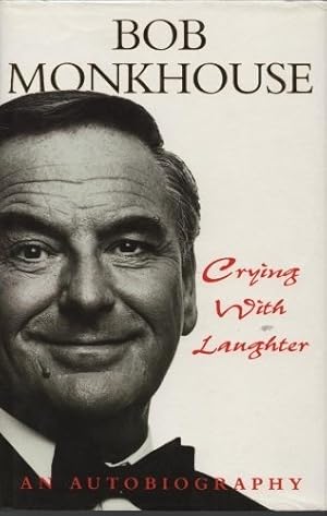 Seller image for Crying with Laughter: My Life Story for sale by WeBuyBooks