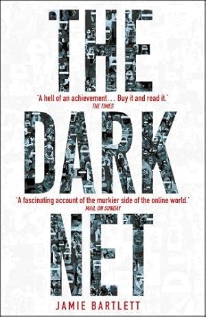 Seller image for The Dark Net for sale by WeBuyBooks