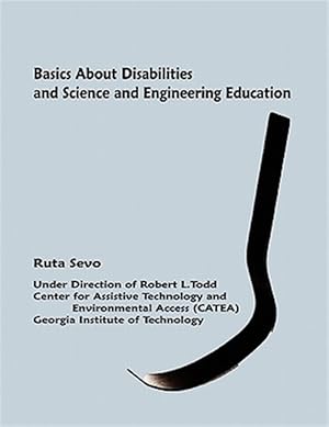 Seller image for Basics About Disabilities and Science and Engineering Education for sale by GreatBookPrices