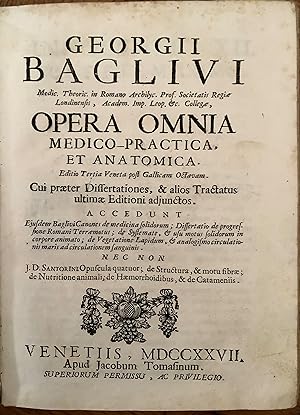 Opera Omnia Medico-Pratica et Anatomica.