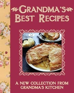 Seller image for Grandma's Best Recipes New Collection - Love Food for sale by WeBuyBooks