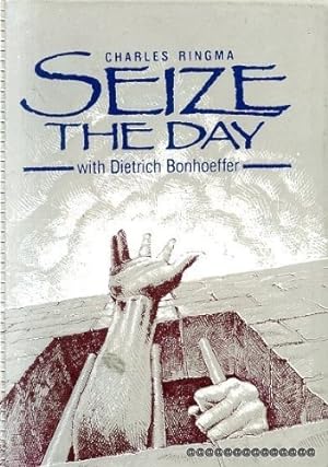 Imagen del vendedor de Seize the Day with Dietrich Bonhoeffer (An Albatross book) a la venta por WeBuyBooks