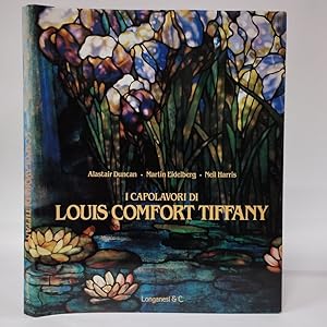 Imagen del vendedor de I capolavori di Louis Comfort Tiffany a la venta por Libreria Equilibri Torino