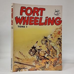 Fort Wheeling: Tome 1