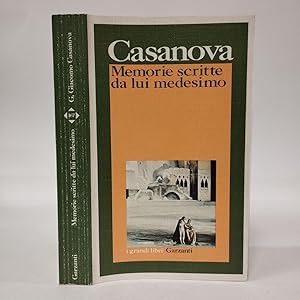 Memorie di Giacomo Casanova scritte da lui stesso
