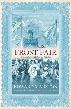 Seller image for The Frost Fair: The thrilling historical whodunnit (The Restoration Series, 4) for sale by WeBuyBooks