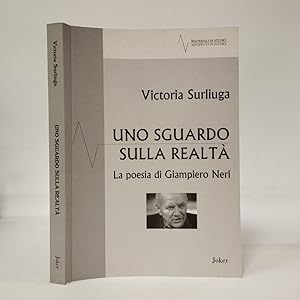 Uno sguardo sulla realtà. La poesia di Giampiero Neri