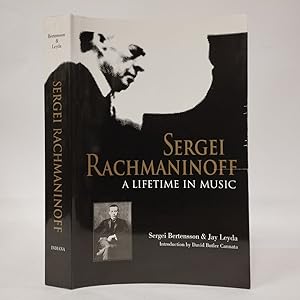 Sergei Rachmaninoff: A Lifetime in Music