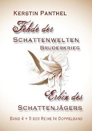 Bild des Verkufers fr Fehde der Schattenwelten" und "Erbin des Schattenjgers" : Band 4 + 5 der Reihe im Doppelband zum Verkauf von AHA-BUCH GmbH