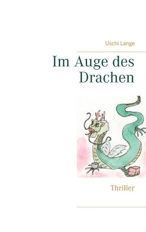 Seller image for Im Auge des Drachen : Thriller for sale by AHA-BUCH GmbH