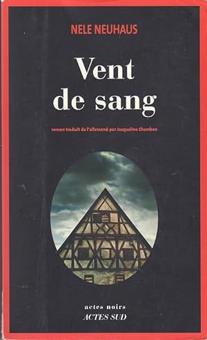 Seller image for VENT DE SANG. Traduit de l allemand par Jacqueline Chambon. for sale by Jacques AUDEBERT