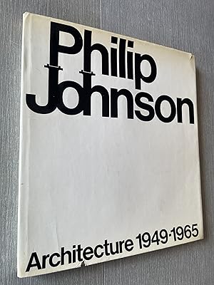 Imagen del vendedor de Philip Johnson, Architecture 1949 - 1965 a la venta por Joe Maynard