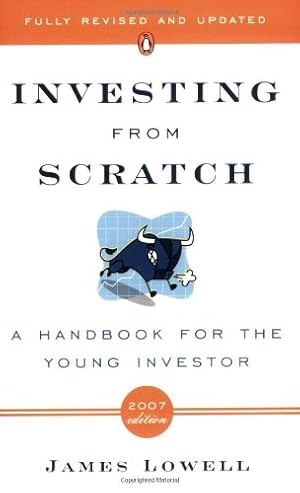 Seller image for Investing from Scratch: A Handbook for the Young Investor by Lowell, James [Paperback ] for sale by booksXpress