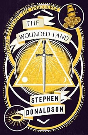 Immagine del venditore per The Wounded Land (The Second Chronicles of Thomas Covenant, Book 1) venduto da WeBuyBooks