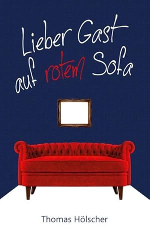 Bild des Verkufers fr Lieber Gast auf rotem Sofa zum Verkauf von AHA-BUCH GmbH