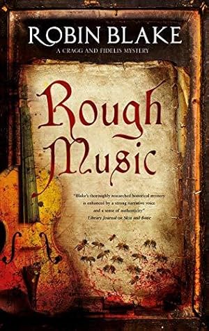 Seller image for Rough Music: A Cragg & Fidelis mystery: 5 (A Cragg and Fidelis Mystery) for sale by WeBuyBooks