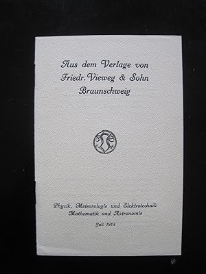 Aus dem Verlage von Friedr.Vieweg & Sohn Braunschweig. Verlagsprospekt. Physik, Meteorologie und ...