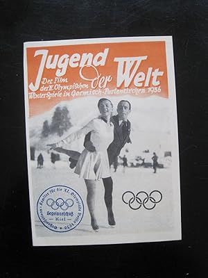 Jugend der Welt. Der Film der IV.Olympischen Winterspiele in Garmisch-Partenkirchen 1936. Werbebr...