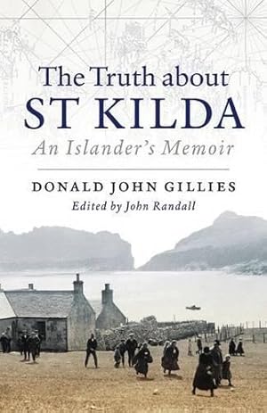 Imagen del vendedor de The Truth About St. Kilda: An Islander's Memoir a la venta por WeBuyBooks