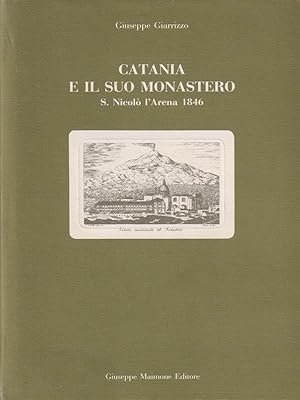 Image du vendeur pour Catania e il suo monastero, S. Nicolo' l'Arena 1846 mis en vente par Miliardi di Parole