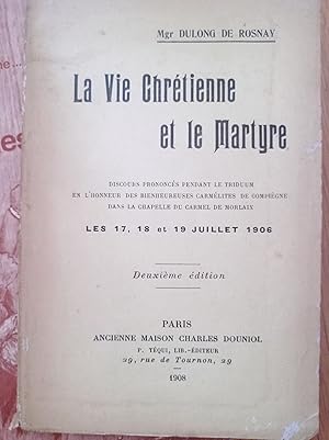 Bild des Verkufers fr La Vie Chretienne et le Martyre zum Verkauf von librisaggi