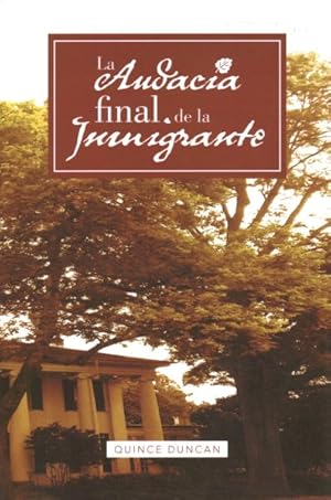 Immagine del venditore per La audacia final de la inmigrante -Language: Spanish venduto da GreatBookPrices