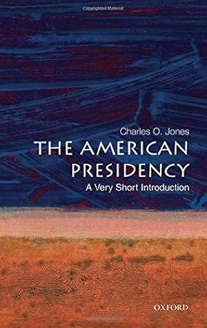 Bild des Verkufers fr TheAmerican Presidency by Jones, Charles O. ( Author ) ON Oct-11-2007, Paperback zum Verkauf von WeBuyBooks