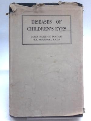 Bild des Verkufers fr Diseases Of Children'S Eyes zum Verkauf von World of Rare Books