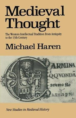 Seller image for Medieval Thought: The Western Intellectual Tradition from Antiquity to the Thirteenth Century (New studies in medieval history) for sale by WeBuyBooks