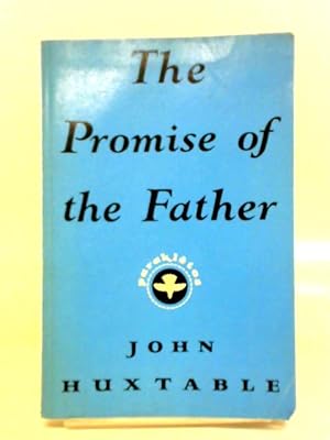 Bild des Verkufers fr The Promise Of The Father zum Verkauf von World of Rare Books
