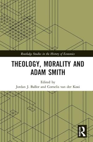 Immagine del venditore per Theology, Morality and Adam Smith venduto da AHA-BUCH GmbH