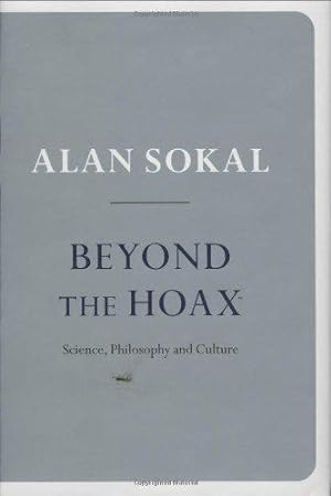 Bild des Verkufers fr Beyond the Hoax: Science, Philosophy and Culture zum Verkauf von WeBuyBooks