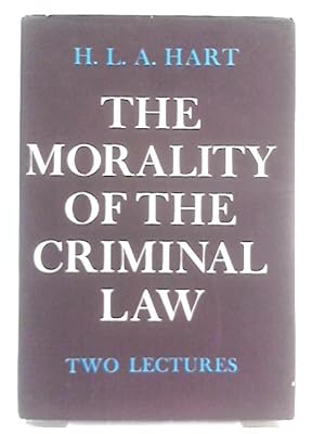 Bild des Verkufers fr Morality of the Criminal Law: Two Lectures (L. Cohen Lecture) zum Verkauf von World of Rare Books