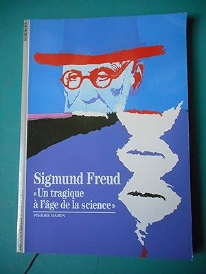 Image du vendeur pour Sigmund Freud - "un tragique a l'age de la science" mis en vente par Frederic Delbos