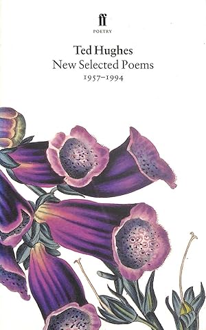 Ted Hughes - New Selected Poems 1957-1994